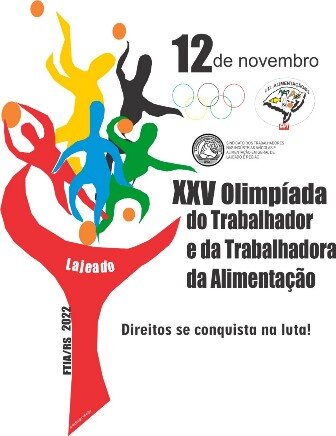 XXV Olimpíada do Trabalhador e da Trabalhadora da Federação dos Trabalhadores nas Indústrias da Alimentação do RS.